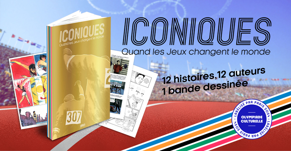 Iconiques, une bande dessinée collective sur les Jeux Olympiques