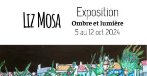 exposition liz mosa ombre et lumière